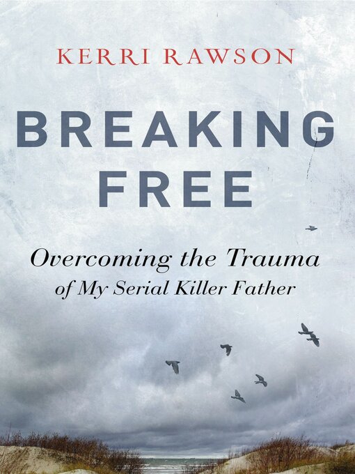 Title details for Breaking Free by Kerri Rawson - Wait list